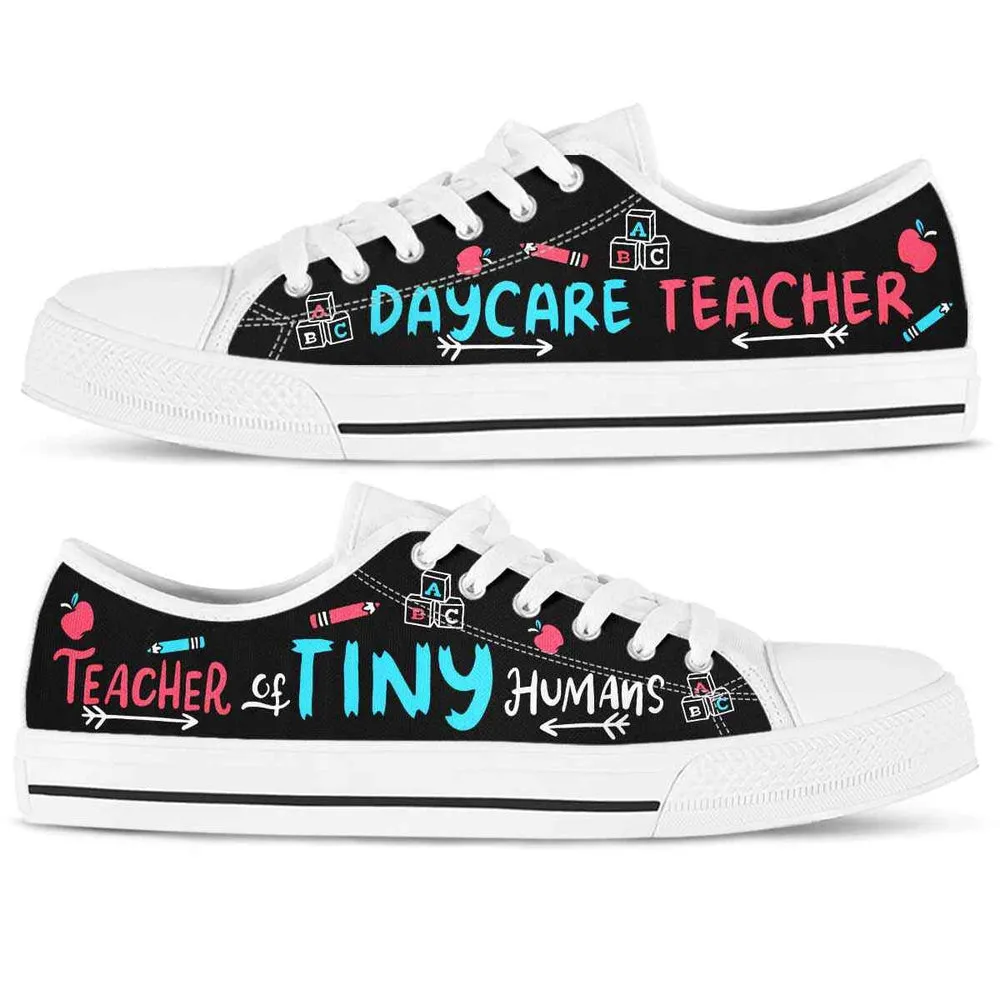 Daycare Teacher Teacher Of Tiny Humans Low Top Shoes, Teacher Shoes, Low Top Sneakers