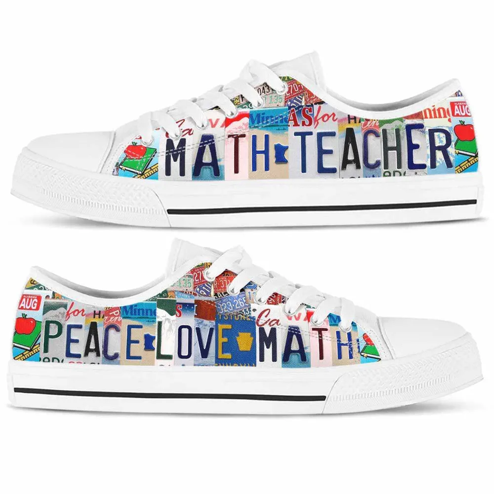 Math Teacher Peace Love Math License Plate Low Top Shoes, Teacher Shoes, Low Top Sneakers