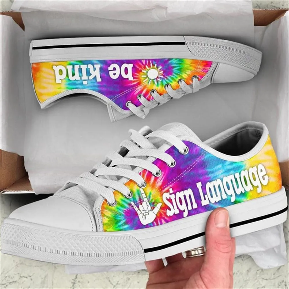 Sign Language Bekind Tie Dye Canvas Low Top Shoes, Low Top Sneaker, Low Top Canvas Shoes